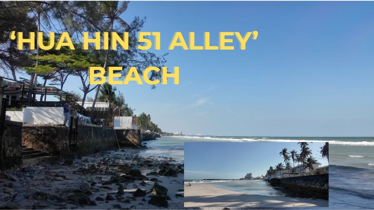 HUA HIN 51 ALLEY BEACH 2