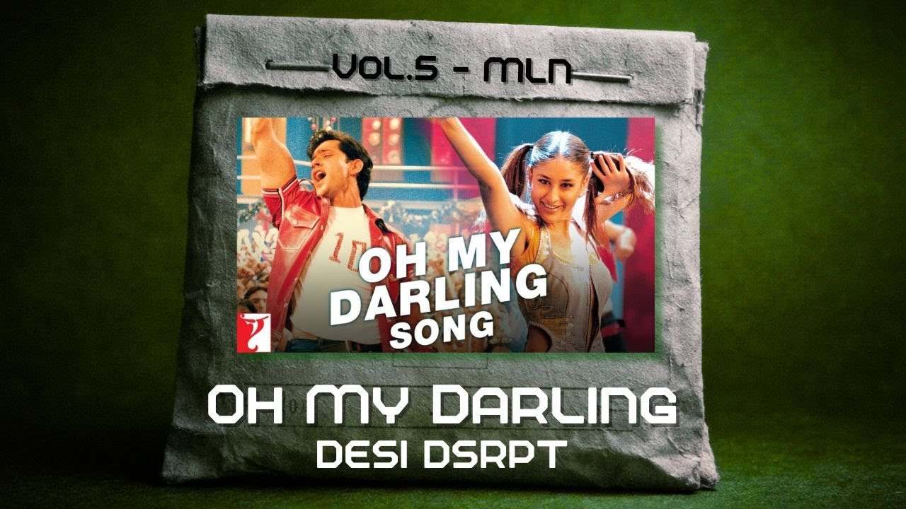 Oh My Darling (Tribal House Edit) | MLN | Bolly Tech|Hrithik Roshan| Daily Drop #023 #bollywoodremix