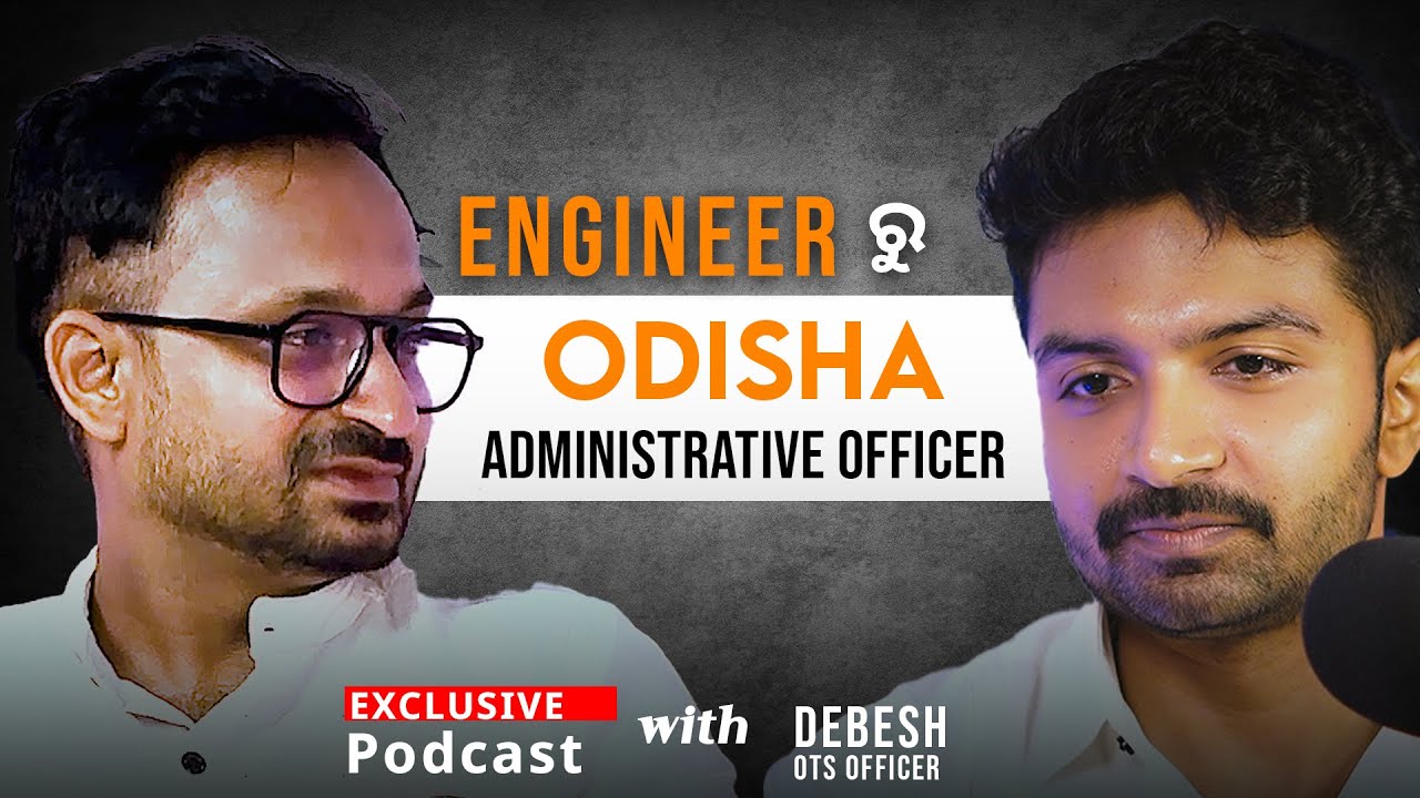 From Engineer To Odisha Administrative Officer | Inspiring Journey Of Debesh