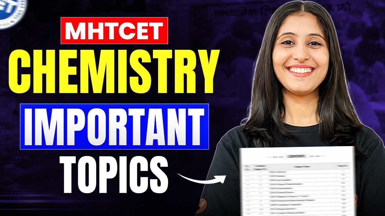 MHT CET 2026 Chemistry Most Important Topics 😱 Must Do Before Exam | Siona mam