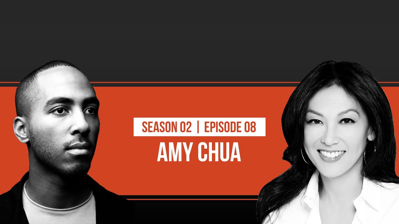 The Tribal Instinct with Amy Chua [S2 Ep.8]
