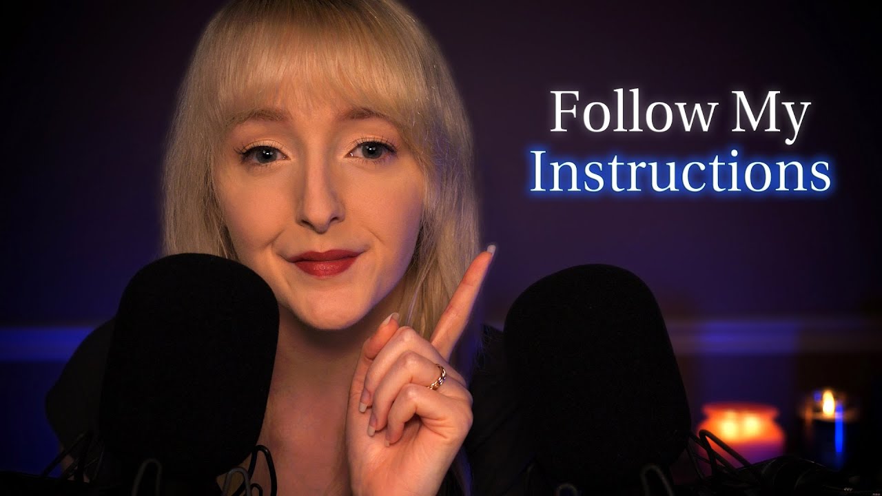 ASMR Follow My Instructions | Eyes Closed