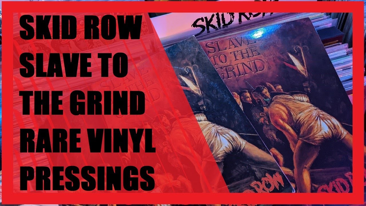 Skid Row - Slave To The Grind - Rare Vinyl Pressings | Vinyl Community