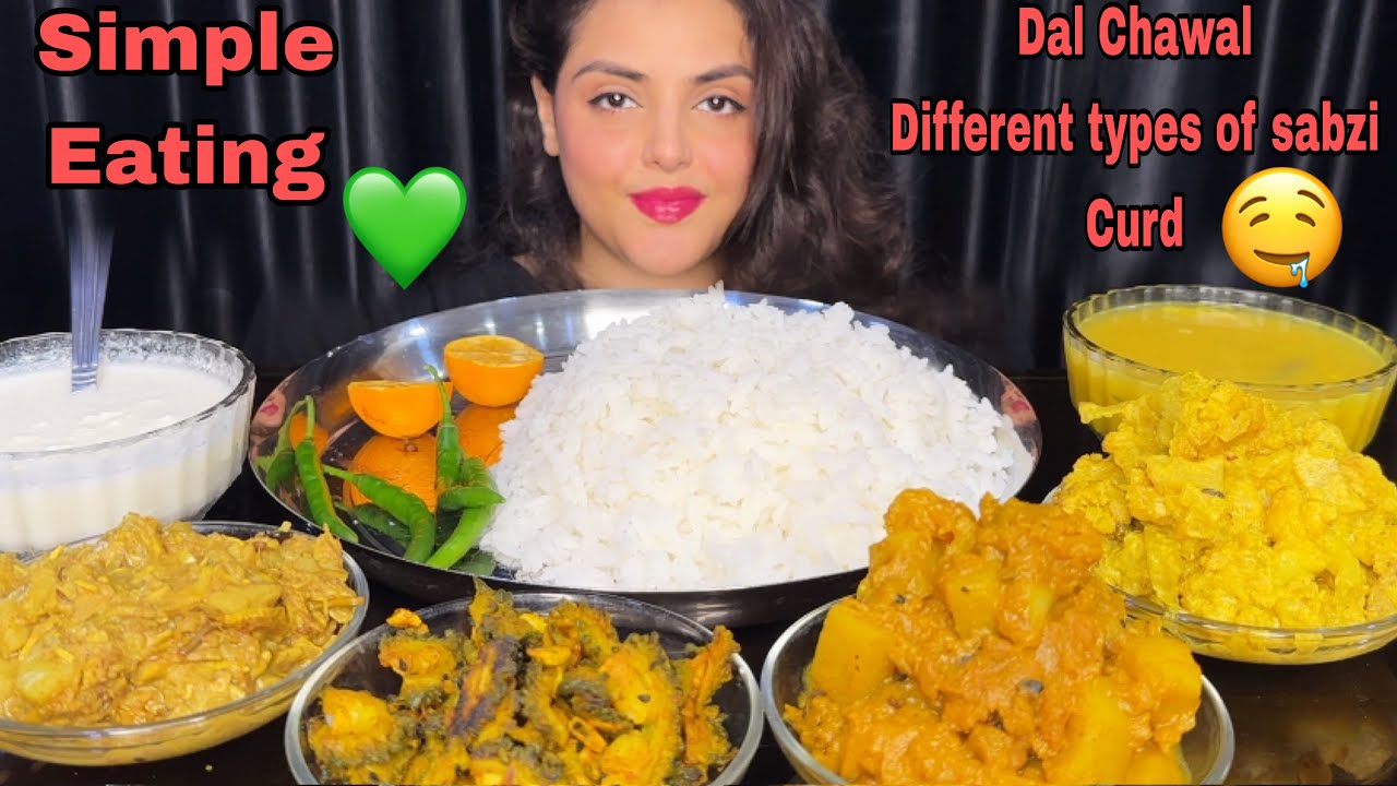 Simple Homely Eating Mukbang: Rice, Dal, Different Types of Sabji, Curd | Messy Eating| Big Bites 