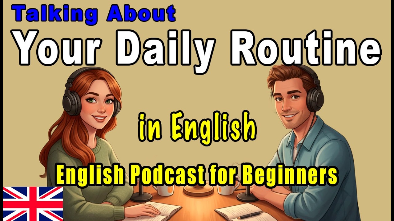 How to Talk About Your Daily Routine in English | English Conversation Practice