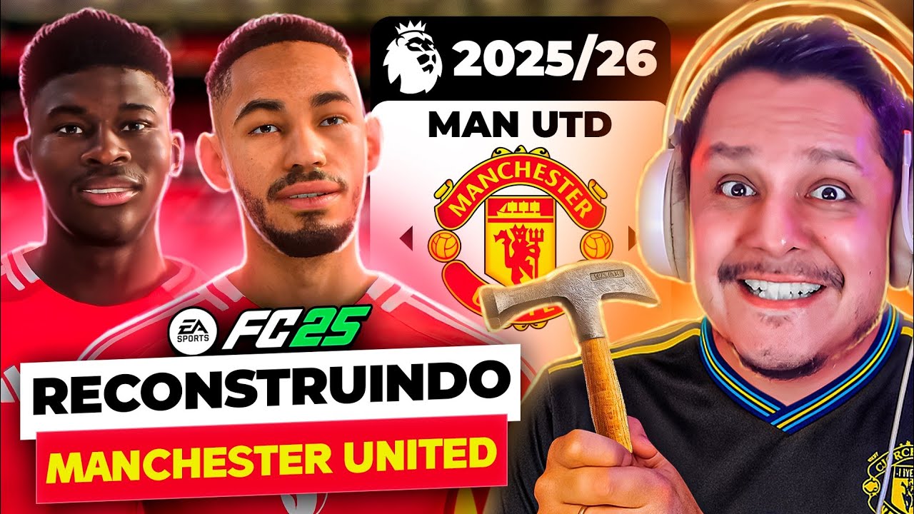 RECONSTRUINDO O MANCHESTER UNITED! FC 25 Modo Carreira 💓🔥