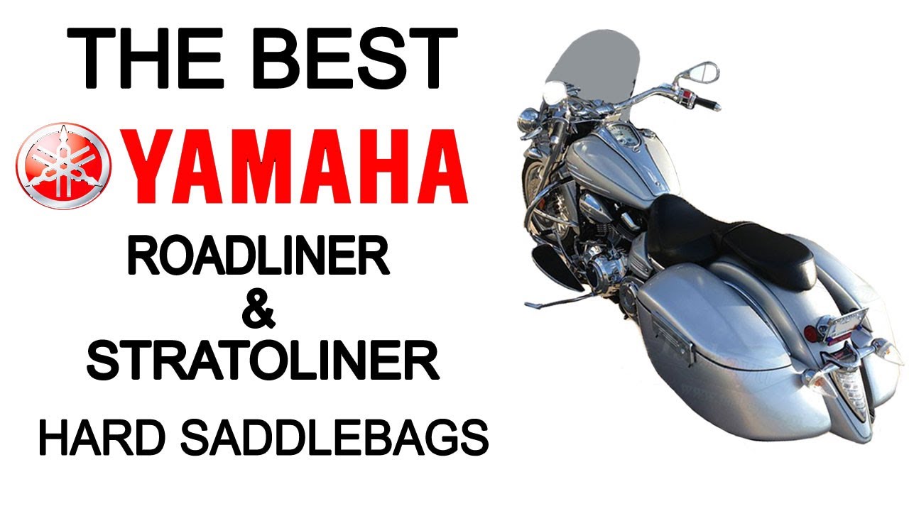 The Best Yamaha Roadliner Stratoliner Saddlebags for 2022