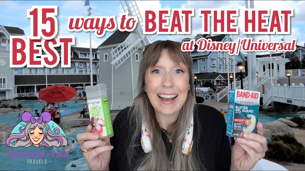 Beat the Heat Summer Ideas - Disney SUMMER Tips/Hacks 2021