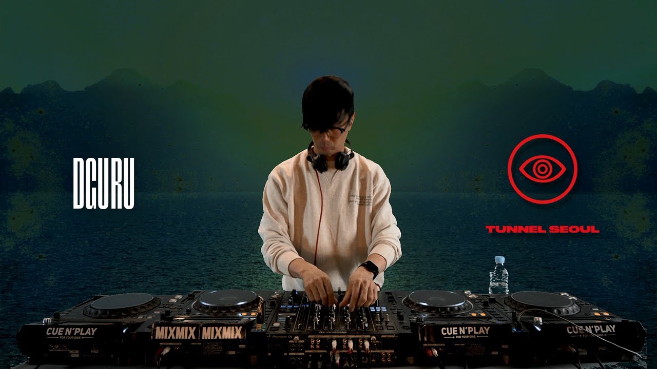 DGURU  / TUNNEL NIGHT Part2 | MIXMIX SEOUL