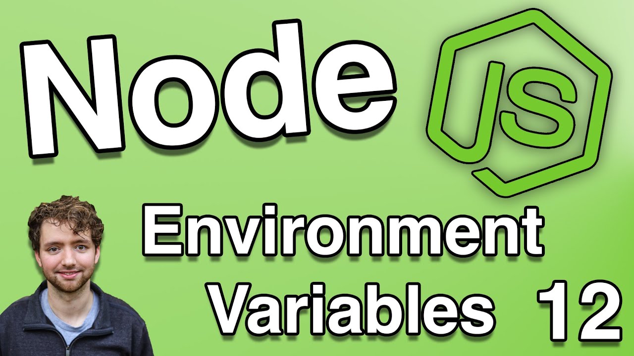 Environment Variables and dotenv - Node.js Tutorial 12