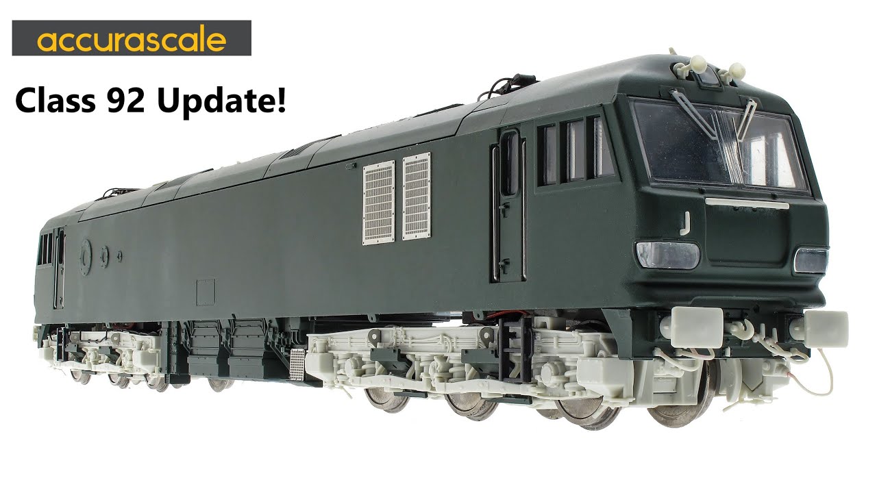 Accurascale Class 92: A Closer Look and Update!
