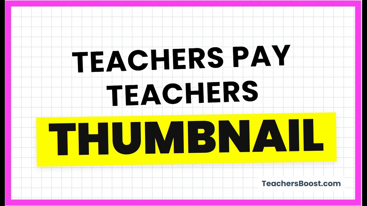 How to Make Thumbnails That Get Clicks on Teachers Pay Teachers!