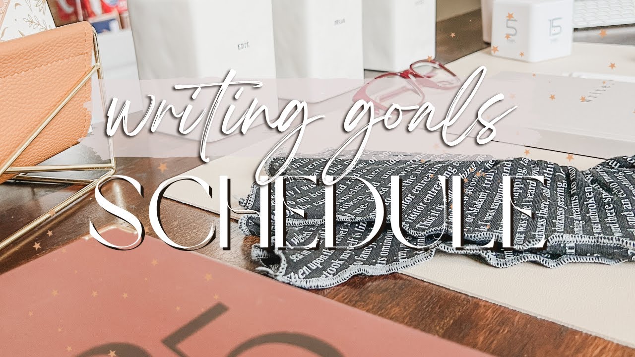 how to set up your writing schedule + goals 📎🎧📄
