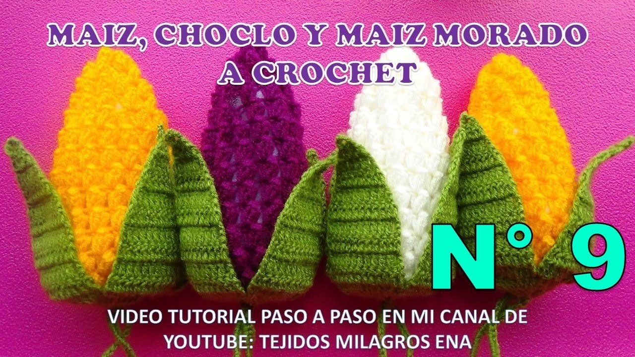Manualidades tejidas Milagros Ena N° 9: MAIZ, CHOCLO Y MAIZ MORADO A CROCHET para adorno de cocinas
