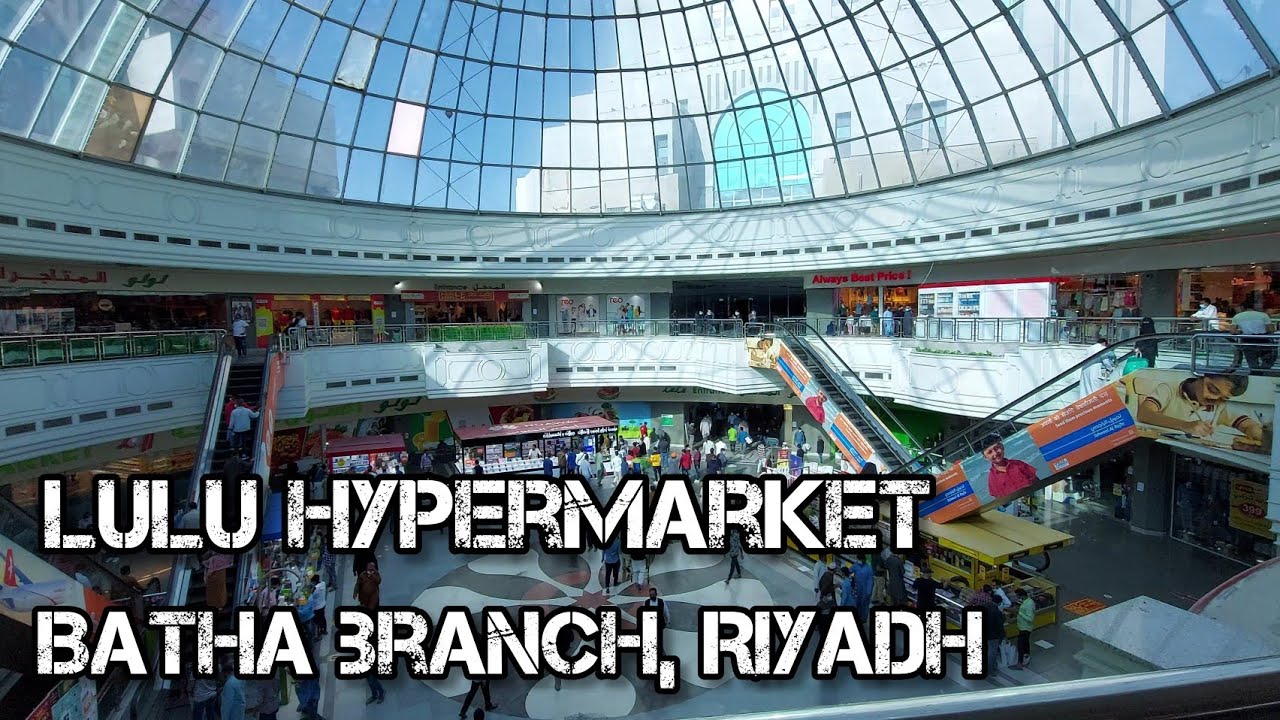 Lulu Hypermarket, Batha, Riyadh, Saudi Arabia