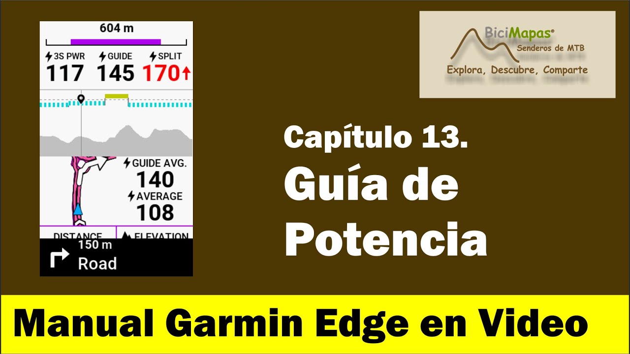 Capítulo 13. Guía de Potencia - Manual Garmin Edge en Video por BiciMapas