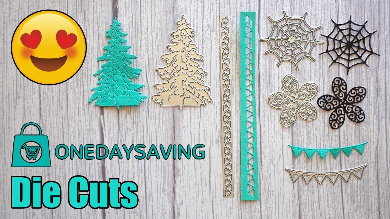 These Inexpensive Die Cuts From OneDaySaving Are Awesome!