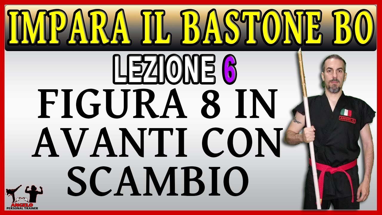 Bastone bo lezione n°6: FIGURA 8 IN AVANTI CON SCAMBIO DI MANO E ROTAZIONE 👊🏻