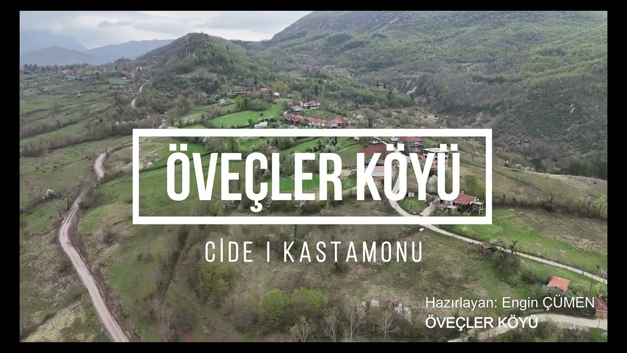 Öveçler Köyü Tanıtm Videos 4K  I  Cide, Kastamonu