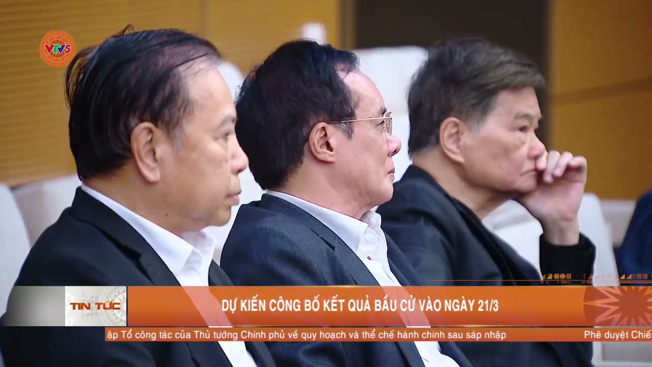 DỰ KIẾN CÔNG BỐ KẾT QUẢ BẦU CỬ VÀO NGÀY 21/3 | VTV5