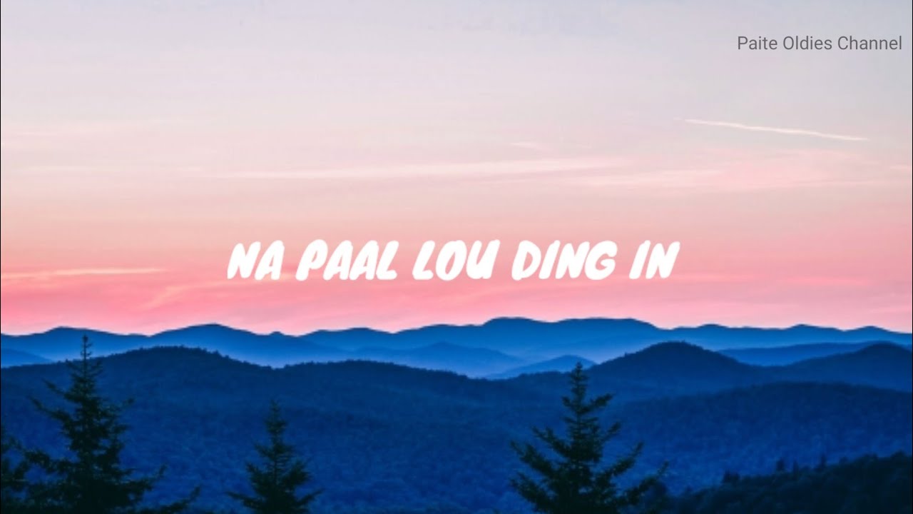 THANGBOI MANGTE :NA PAAL LOU DING ING [ HD LYRICS VIDEO]