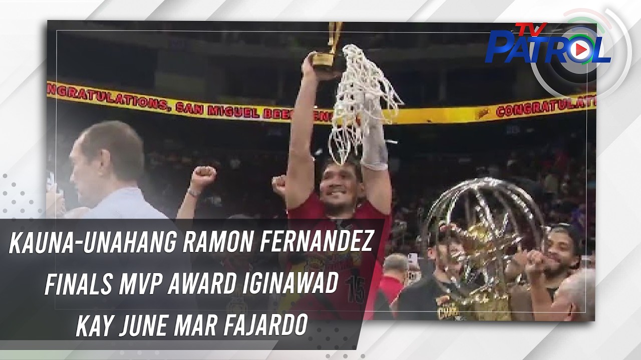 Kauna-unahang Ramon Fernandez finals MVP award iginawad kay June Mar Fajardo | TV Patrol