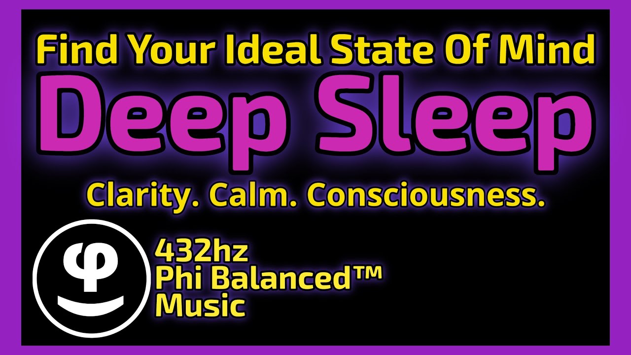 Unlock Deep Insight | 432 Hz Sleep Music to Reach Your Ideal State of Mind | Free Version