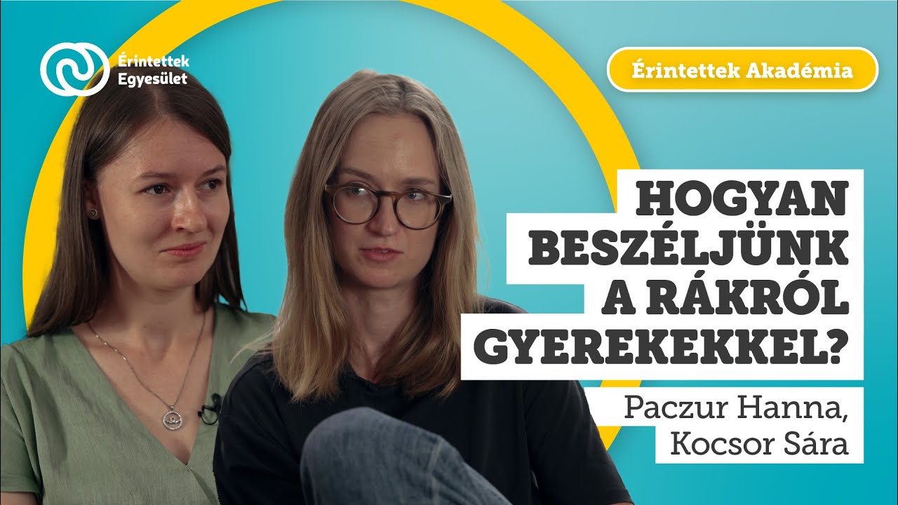 Hogyan beszéljünk a rákról gyerekekkel? – Pszichológusi útmutató Pécsről