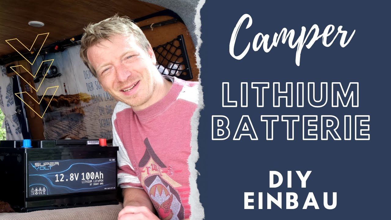Lithium Batterie für den Camper – Supervolt LiFePO4 ersetzt meine AGM-Batterie
