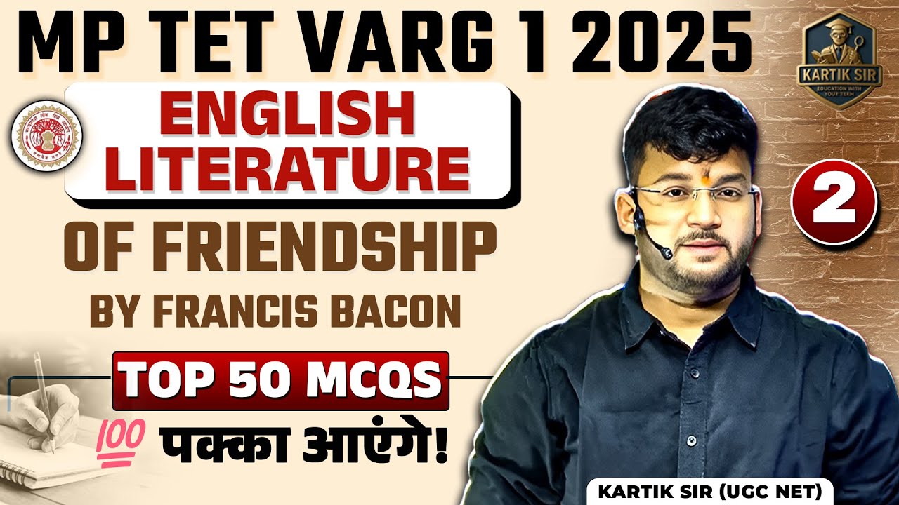 MPTET Varg 1 English Classes 2025 |Of Friendship by Francis Bacon 50 MCQs| MPTET Varg 1 English 2025