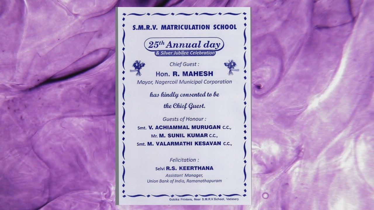 S.M.R.V. MATRICULATION SCHOOL  25th Annual  day  Chlebration  ON : 14.11.2025  Time : 4.30 p.m