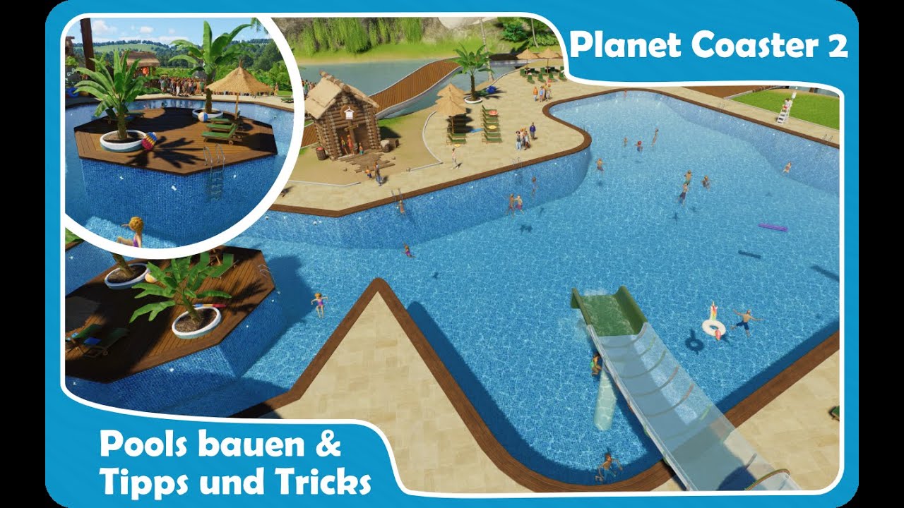 PLANET COASTER 2 - POOLS BAUEN EINFACH ERKLÄRT || TUTORIAL #planetcoaster2 #planetcoaster