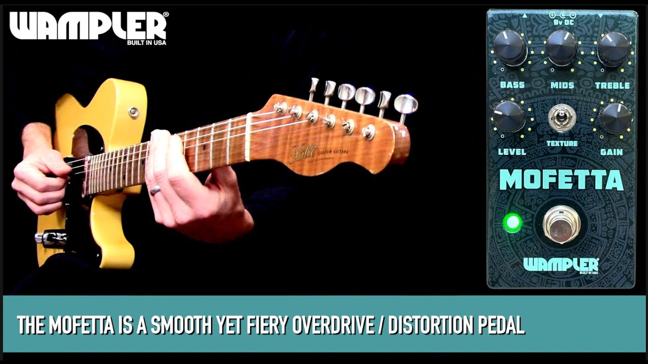 Wampler Mofetta Overdrive Distortion