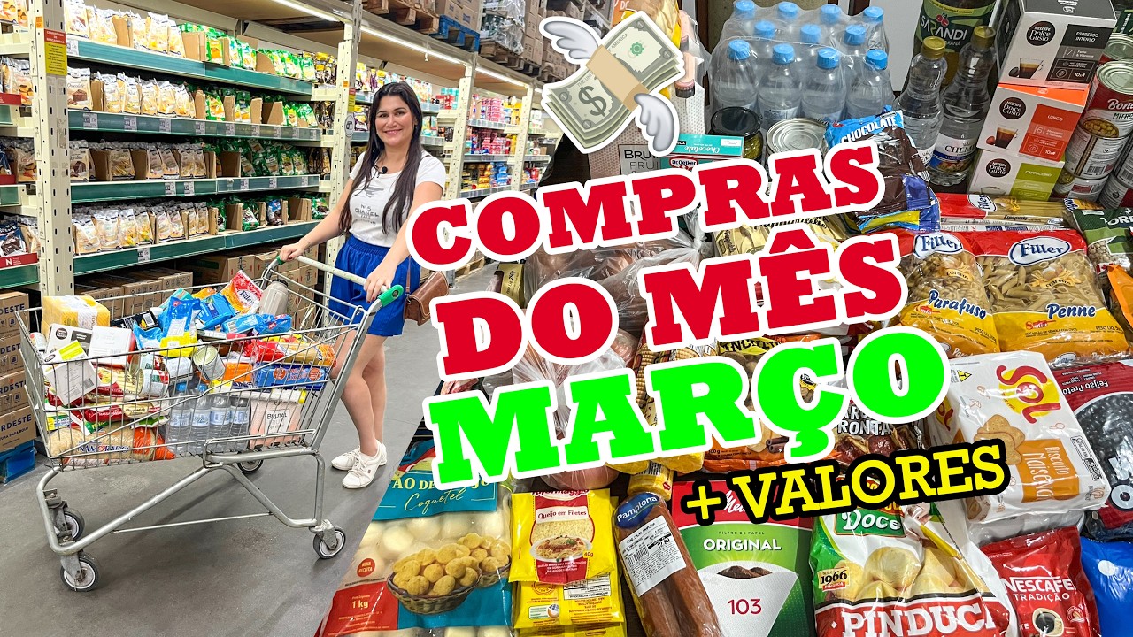 COMPRAS DO M&Ecirc;S NO ATACAD&Atilde;O 🏡❤️ MAR&Ccedil;O 2026 - O QUE EU COMPREI E QUANTO GASTEI?
