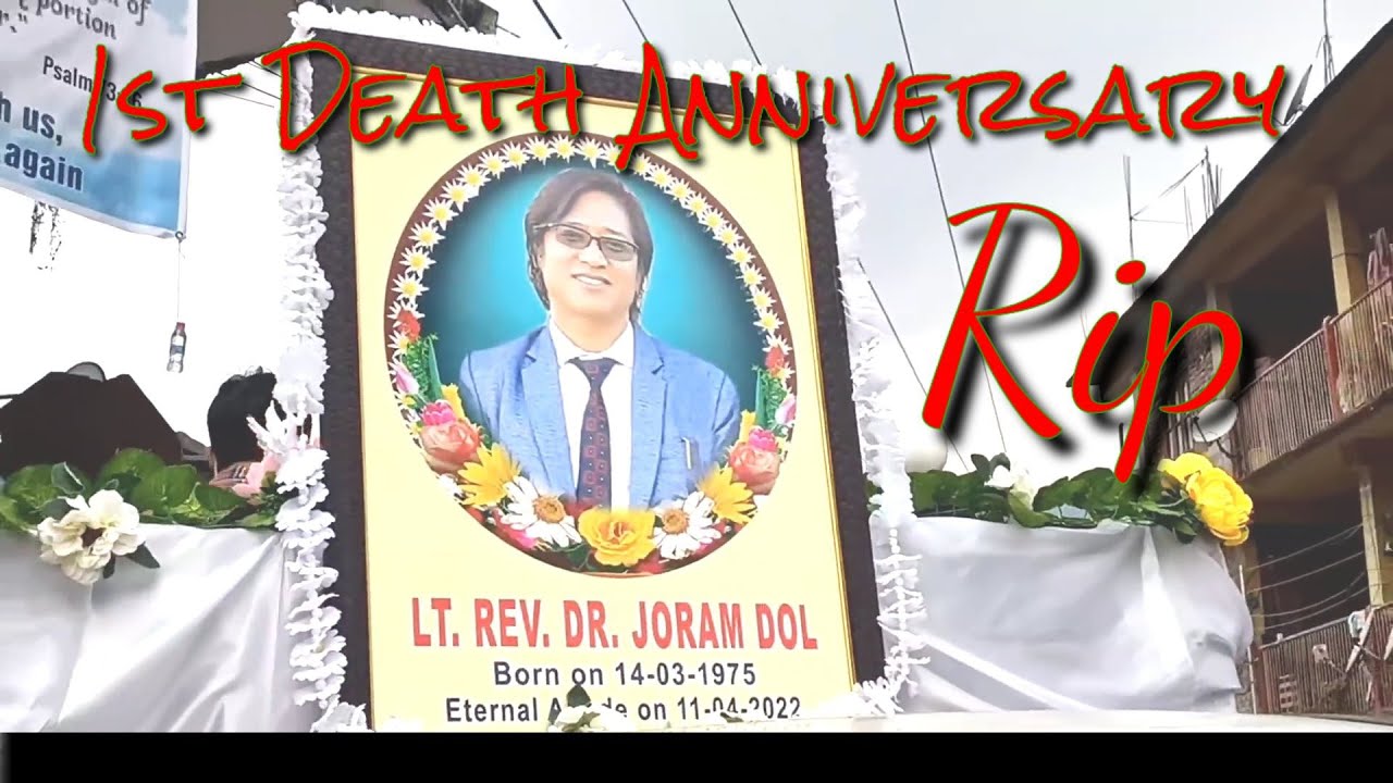 1st death anniversary of late Rev Dr Joram Dol//Ngagv Nyvga Nga//tribute voice Tana Mekhi Taba//
