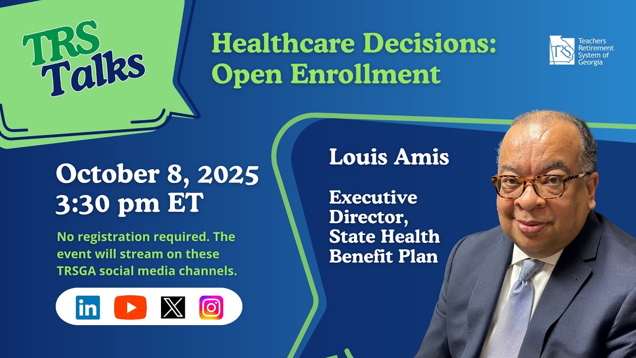 TRS Talks: Healthcare Decisions & Open Enrollment with Louis Amis, SHBP Executive Director
