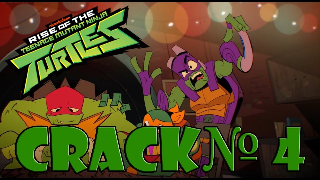 ROTTMNT {CRACK №4}
