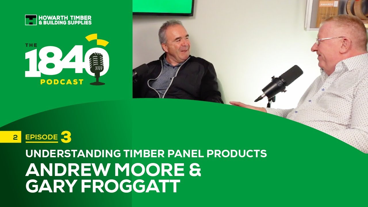Season 2 - #3 - Understanding Timber Panel Products