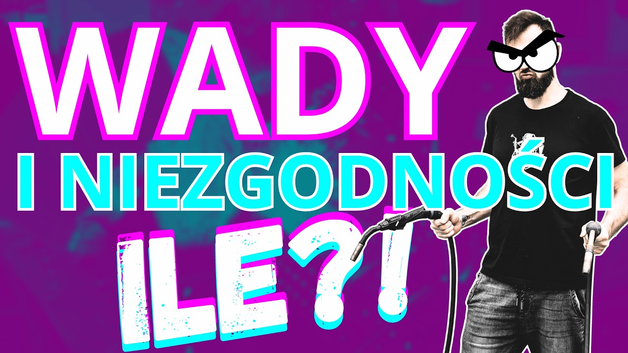 WADY I NIEZGODNOŚCI - CO TO JEST I ILE TEGO JEST