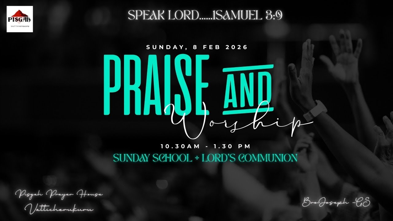 Bro.Joseph /Sunday Worship Service /Pisgah Prayer House