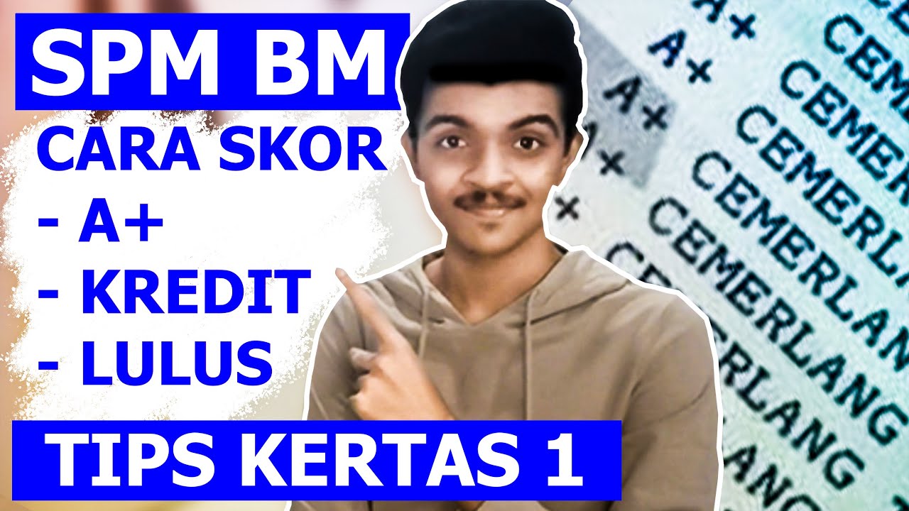 CARA SKOR KARANGAN  | TIPS SPM BAHASA MELAYU | SPM TIPS | SPM 9A+