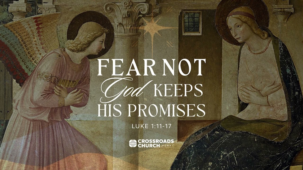 God keeps His promises - Luke 1:11-17