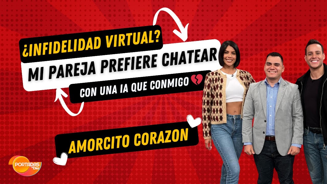 ¿INFIDELIDAD VIRTUAL? 🤖 Mi pareja prefiere chatear con una IA que conmigo 💔 | Amorcito Corazón