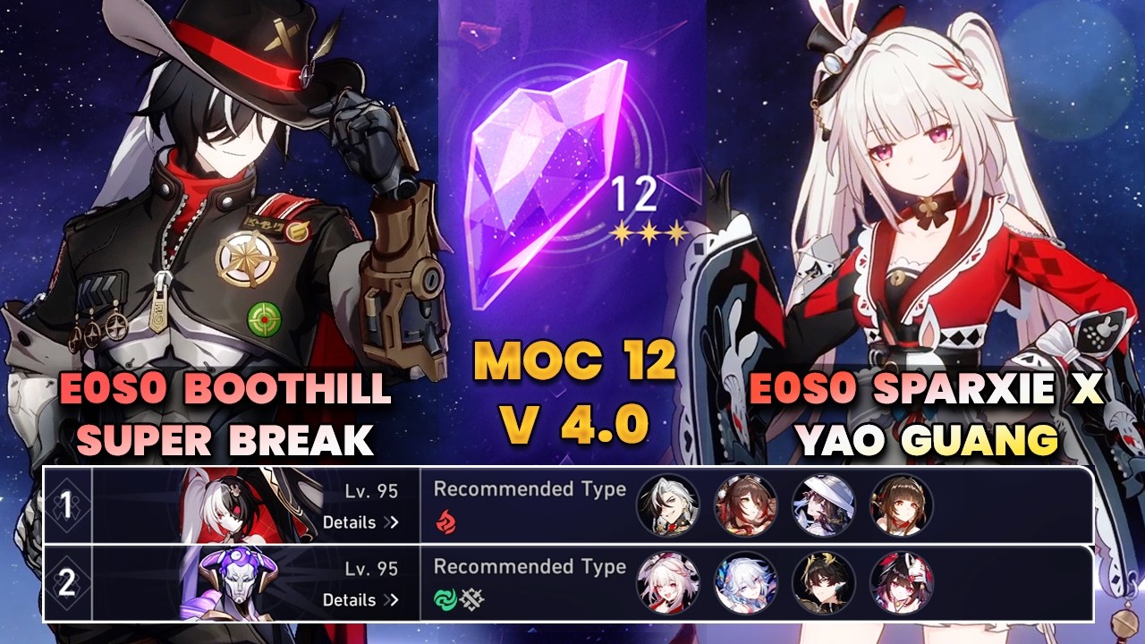 E0S0 Boothill Super Break & E0S0 Sparxie x Yao Guang | MOC12 | Full Clear | 3 Stars | HSR | V4.0 |