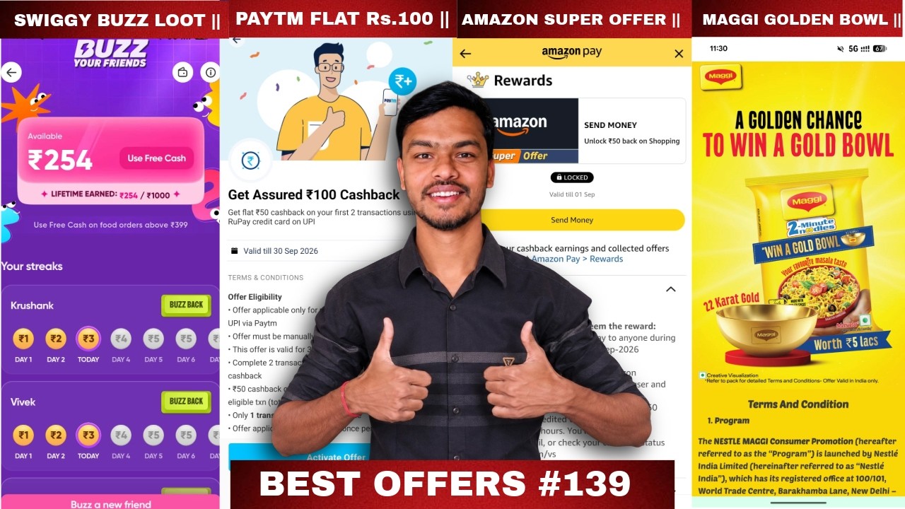 Paytm Flat Cashback Loot, Swiggy Buzz Offer Update, Maggi Golden Bowl Offer, Amazon Supper Offer ||