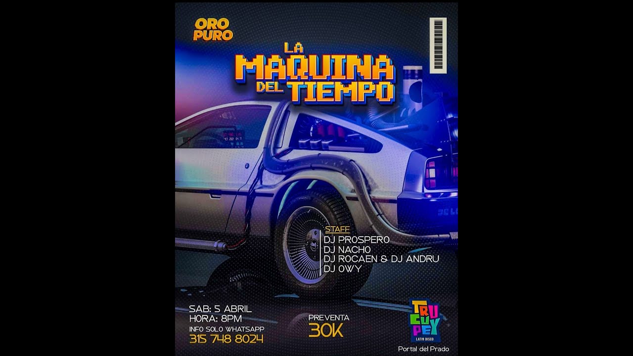LA MAQUINA DEL TIEMPO- SABADO 5 ABRIL TRUCUPEY