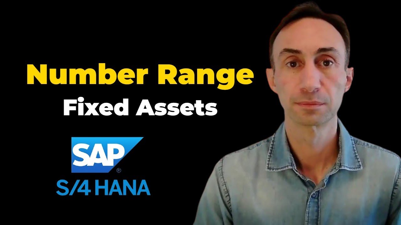 Define Number Range Interval for Assets: SAP S/4 HANA