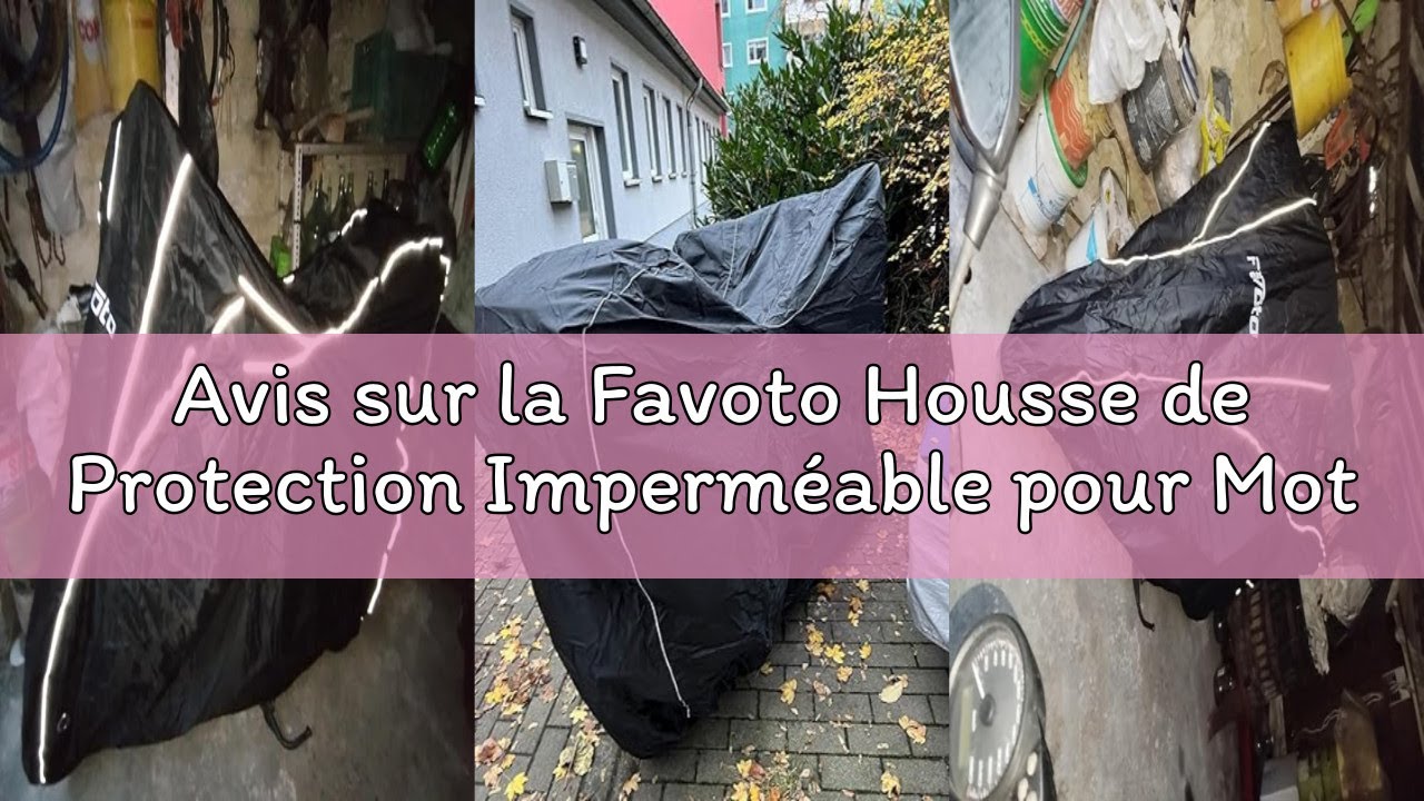 Avis sur la Favoto Housse de Protection Imperméable pour Moto, Couverture de Moto Oxford 300D Contre