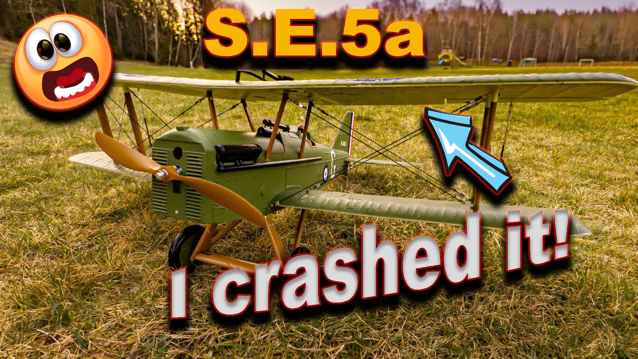 E-Flite S.E.5a I crashed this RC plane beauty!