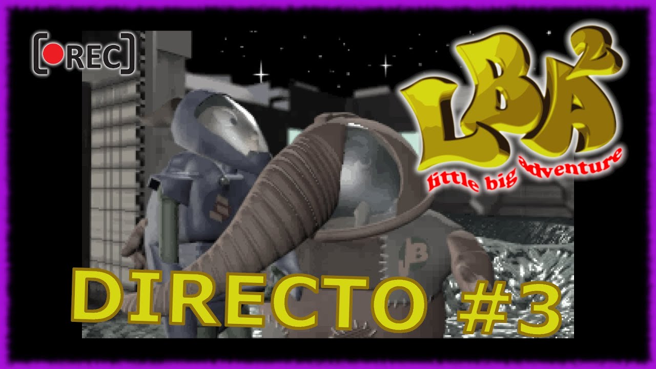 🔴 [DIRECTO] Little Big Adventure 2 Classic - Episodio 3 - La Luna de Esmeralda